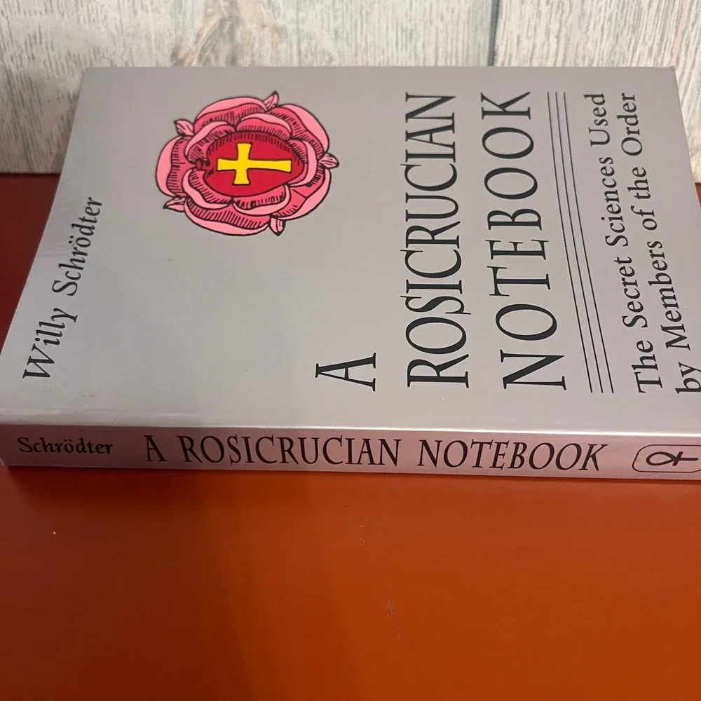 A Rosicrucian Notebook Willy Schrodter Secret Sciences Occult 1992 Samuel Weiser